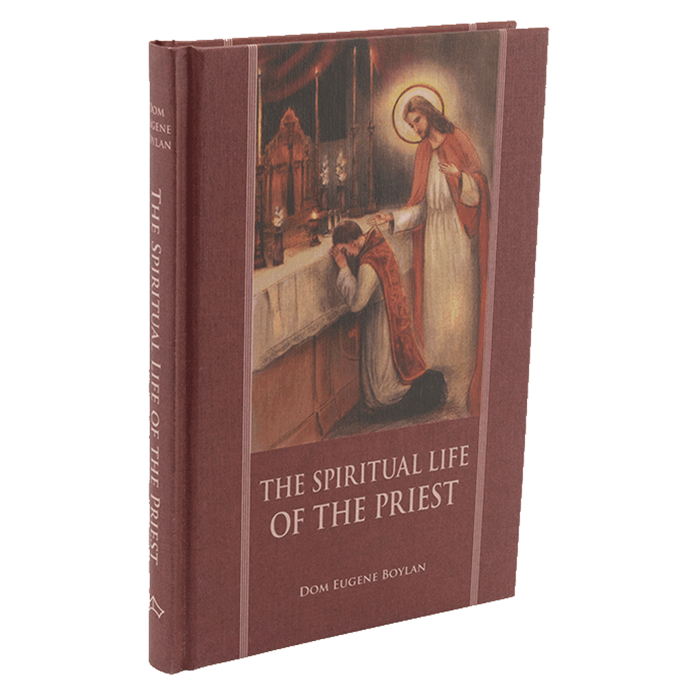 The Spiritual Life of the Priest by Dom Eugene Boylan
