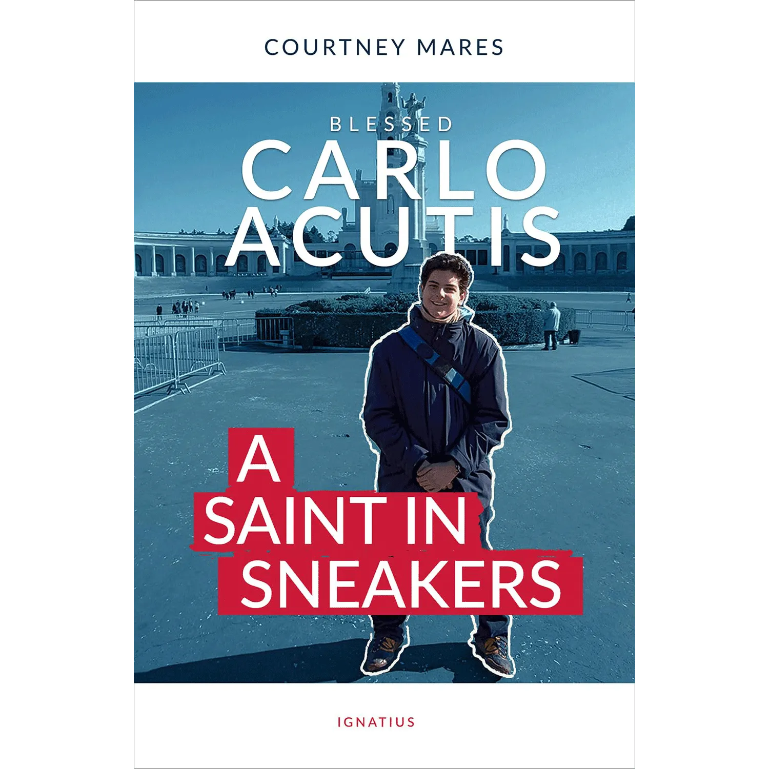 Carlo Acutis: Saint in Sneakers