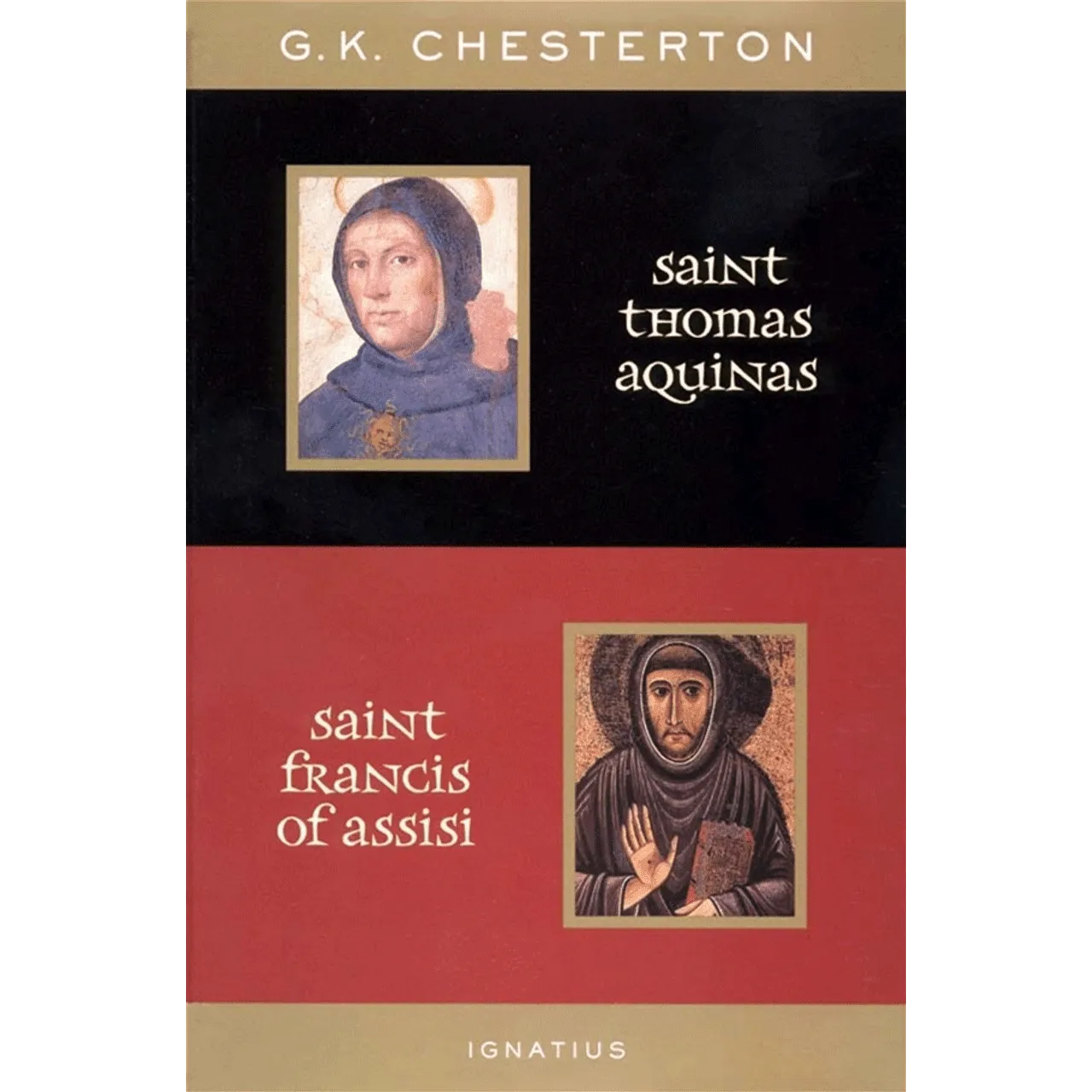 St. Thomas Aquinas and St. Francis by G.K. Chesterton