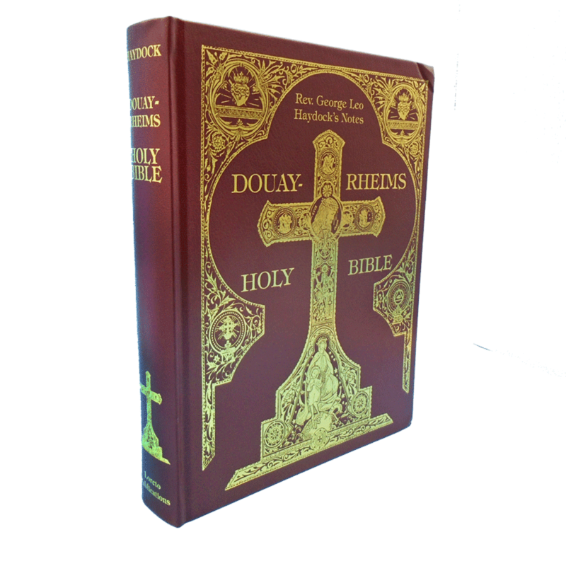 Haydock DouayRheims Bible Our Lady of Clear Creek Abbey