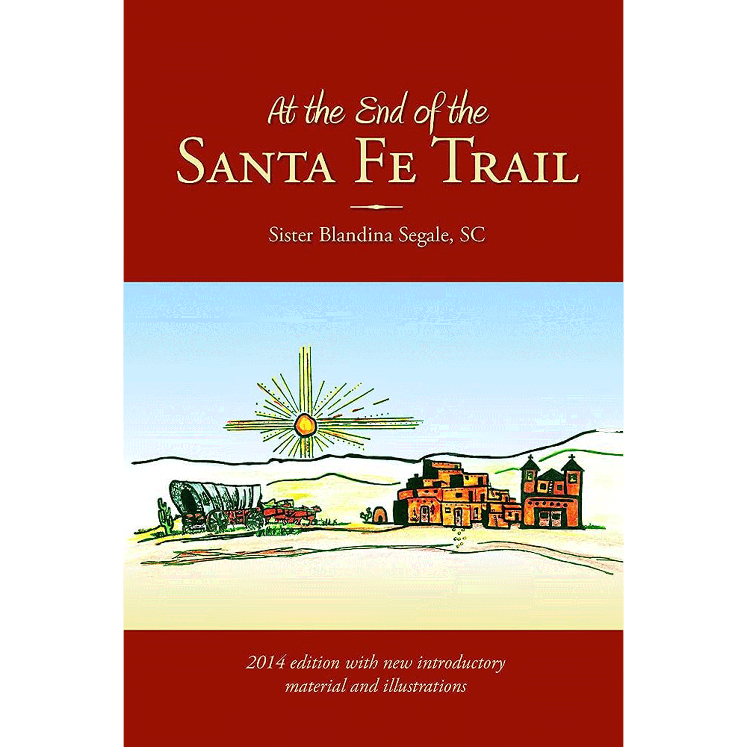 at-the-end-of-the-santa-fe-trail-by-sister-blandina-segale-our-lady