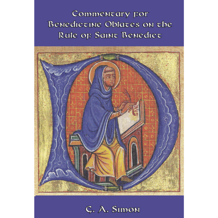 Commentary for Benedictine Oblates on the Rule of St. Benedict