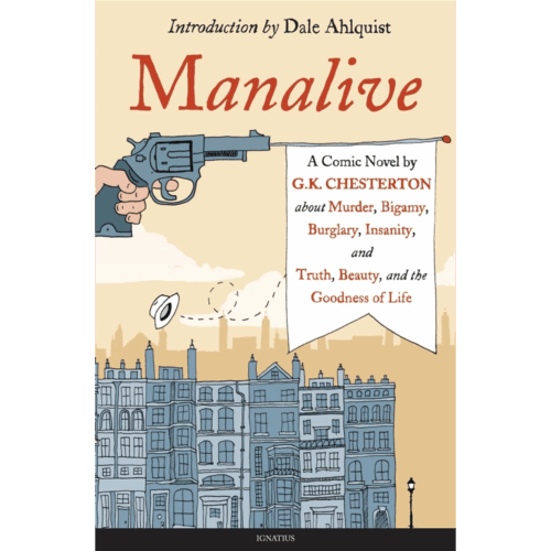 Manalive by G.K. Chesterton