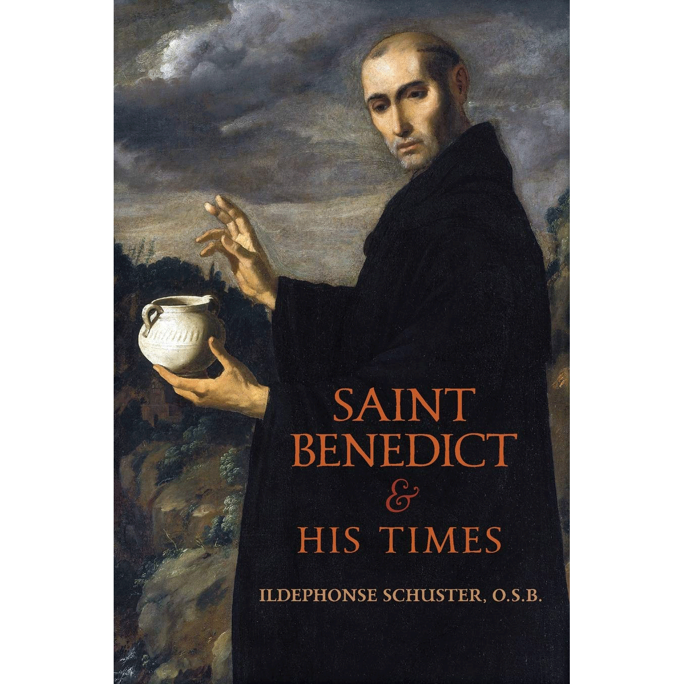 Saint Benedict and His Times by Ildephonse Schuster