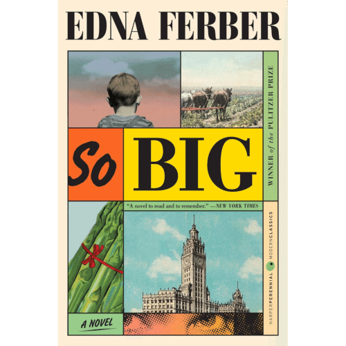 So Big, by Edna Ferber